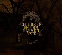 Children Egoism : Eleven Axis